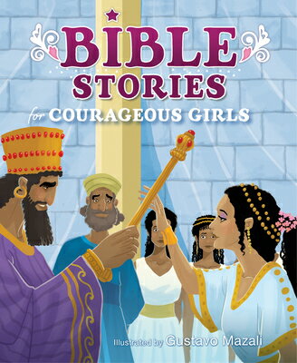 ISBN 9781433648359 Bible Stories for Courageous Girls, Padded Cover/B&H KIDS/Gustavo Mazali 本・雑誌・コミック 画像