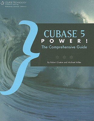 ISBN 9781435455115 Cubase 5 Power!: The Comprehensive Guide/COURSE TECHNOLOGY/Robert Guerin 本・雑誌・コミック 画像