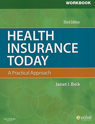 ISBN 9781437717747 Student Workbook for Health Insurance Today: A Practical Approach/SAUNDERS W B CO/Janet I. Beik 本・雑誌・コミック 画像