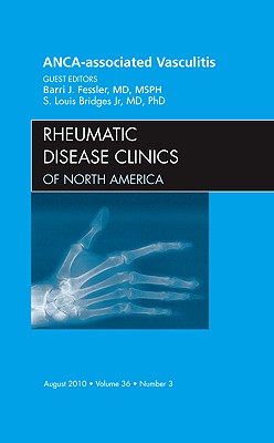 ISBN 9781437724936 Anca-Associated Vasculitis, an Issue of Rheumatic Disease Clinics: Volume 36-3/SAUNDERS W B CO/Barrie J. Fessler 本・雑誌・コミック 画像