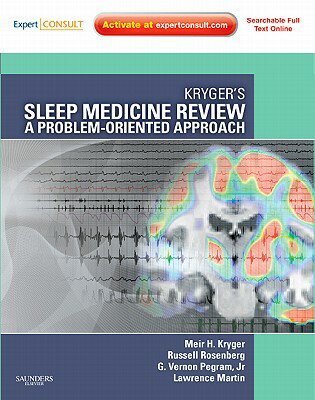 ISBN 9781437726510 Kryger's Sleep Medicine Review: A Problem-Oriented Approach [With Access Code]/SAUNDERS W B CO/Meir H. Kryger 本・雑誌・コミック 画像