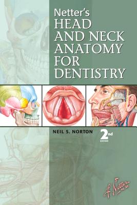 ISBN 9781437726633 Netter's Head and Neck Anatomy for Dentistry/SAUNDERS W B CO/Neil S. Norton 本・雑誌・コミック 画像