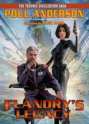 ISBN 9781439134276 Flandry's Legacy, 7: The Technic Civilization Saga/BAEN/Poul Anderson 本・雑誌・コミック 画像