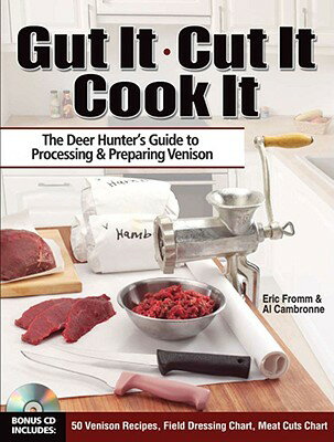 ISBN 9781440203701 Gut It. Cut It. Cook It.: The Deer Hunter's Guide to Processing & Preparing Venison [With CDROM]/KRAUSE PUBN INC/Eric Fromm 本・雑誌・コミック 画像