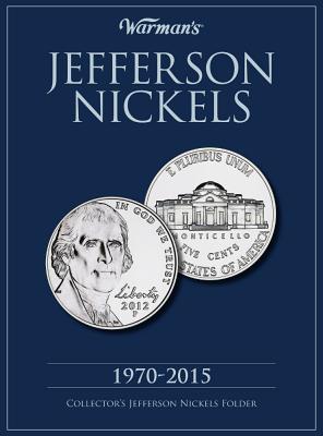 ISBN 9781440232596 Jefferson Nickels, 1970-2015: Collector's Jefferson Nickels Folder/KRAUSE PUBN INC/Warman's 本・雑誌・コミック 画像