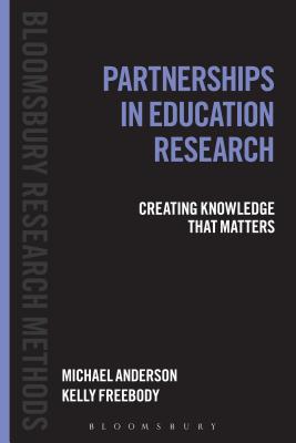 ISBN 9781441111159 Partnerships in Education Research: Creating Knowledge That Matters/BLOOMSBURY 3PL/Michael Anderson 本・雑誌・コミック 画像