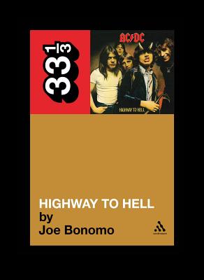 ISBN 9781441190284 AC DC's Highway to Hell/BLOOMSBURY ACADEMIC US/Joe Bonomo 本・雑誌・コミック 画像