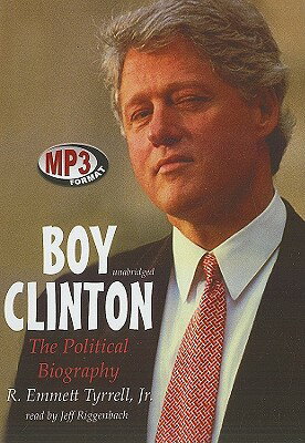 ISBN 9781441702982 Boy Clinton: The Political Biography/BLACKSTONE PUB/R. Emmett Tyrrell Jr 本・雑誌・コミック 画像