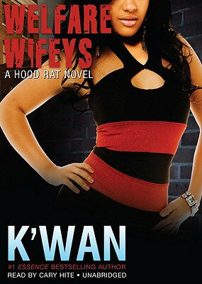 ISBN 9781441762153 Welfare Wifeys/BLACKSTONE AUDIO BOOKS/K'wan 本・雑誌・コミック 画像