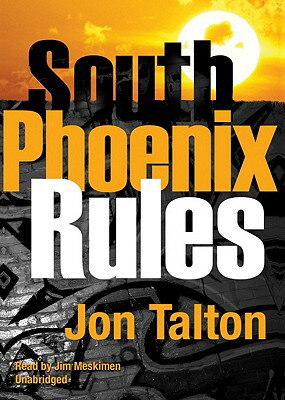 ISBN 9781441765000 South Phoenix Rules Library/BLACKSTONE PUB/Jon Talton 本・雑誌・コミック 画像