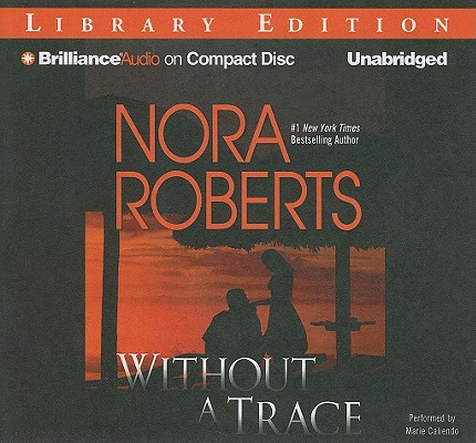 ISBN 9781441857743 Without a Trace Library/BRILLIANCE AUDIO/Nora Roberts 本・雑誌・コミック 画像