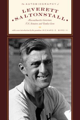 ISBN 9781442251434 The Autobiography of Leverett Saltonstall: Massachusetts Governor, U.S. Senator, and Yankee Icon/ROWMAN & LITTLEFIELD/Richard E. Byrd 本・雑誌・コミック 画像