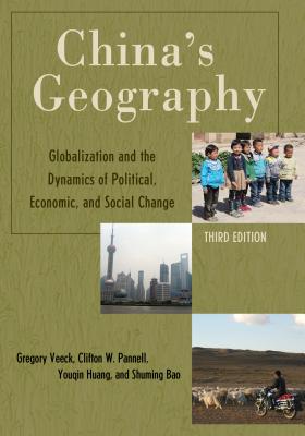 ISBN 9781442252561 China's Geography: Globalization and the Dynamics of Political, Economic, and Social Change, Third E/ROWMAN & LITTLEFIELD/Gregory Veeck 本・雑誌・コミック 画像