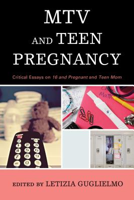 ISBN 9781442256187 MTV and Teen Pregnancy: Critical Essays on 16 and Pregnant and Teen Mom/ROWMAN & LITTLEFIELD/Letizia Guglielmo 本・雑誌・コミック 画像