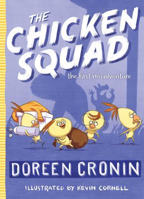 ISBN 9781442496767 The Chicken Squad: The First Misadventure/ATHENEUM BOOKS/Doreen Cronin 本・雑誌・コミック 画像