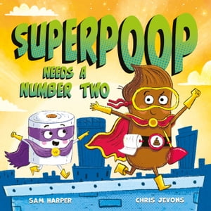 ISBN 9781444964134 Superpoop Needs a Number Two Sam Harper 本・雑誌・コミック 画像