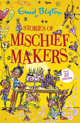 ISBN 9781444965391 Stories of Mischief Makers/FRANKLIN WATTS/Enid Blyton 本・雑誌・コミック 画像