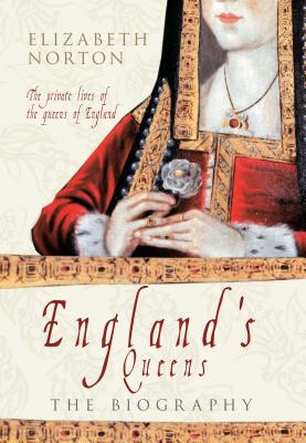 ISBN 9781445609041 England's Queens: The Biography/AMBERLEY PUB/Elizabeth Norton 本・雑誌・コミック 画像