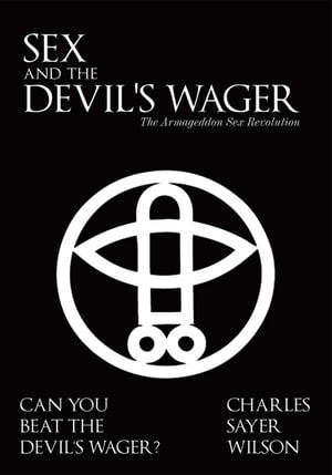 ISBN 9781449010676 Sex and the Devil's Wager 本・雑誌・コミック 画像