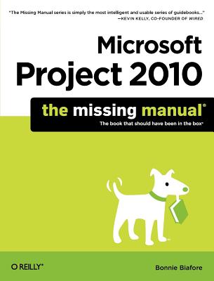 ISBN 9781449381950 Microsoft Project 2010: The Missing Manual/POGUE PR/Bonnie Biafore 本・雑誌・コミック 画像