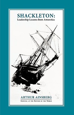 ISBN 9781450215381 Shackleton: Leadership Lessons from Antarctica/AUTHORHOUSE/Arthur Ainsberg 本・雑誌・コミック 画像