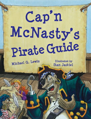 ISBN 9781455625253 Cap'n McNasty's Pirate Guide/PEL/Michael Lewis 本・雑誌・コミック 画像