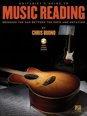 ISBN 9781458411433 Guitarist's Guide to Music Reading: Bridging the Gap Between the Neck and Notation (Bk/Online Audio)/HAL LEONARD PUB CO/Chris Buono 本・雑誌・コミック 画像