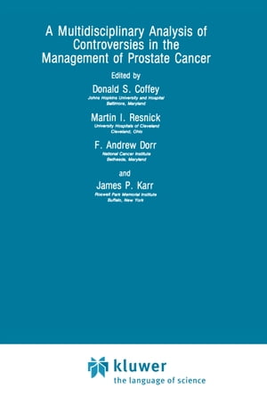 ISBN 9781461289258 A Multidisciplinary Analysis of Controversies in the Management of Prostate Cancer Donald S. Coffey 本・雑誌・コミック 画像