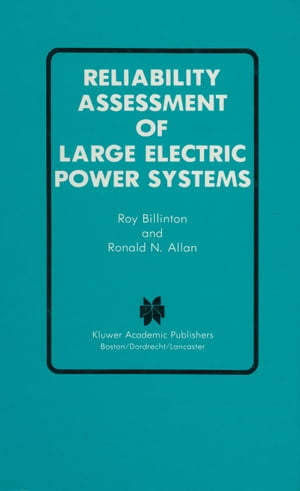 ISBN 9781461289531 Reliability Assessment of Large Electric Power Systems Roy Billinton 本・雑誌・コミック 画像