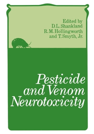 ISBN 9781461588368 Pesticide and Venom Neurotoxicity 本・雑誌・コミック 画像