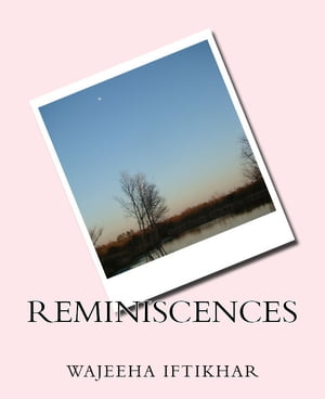 ISBN 9781463632984 ReminiscencesMemories to remember 本・雑誌・コミック 画像