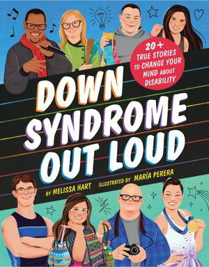 ISBN 9781464216695 Down Syndrome Out Loud 20+ True Stories to Change Your Mind About Disability Melissa Hart 本・雑誌・コミック 画像