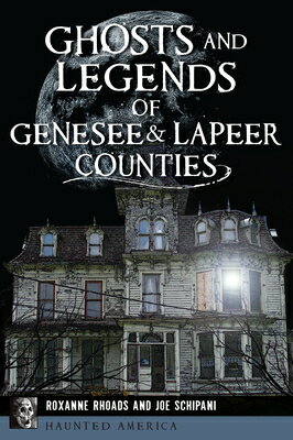 ISBN 9781467149945 Ghosts and Legends of Genesee & Lapeer Counties/HISTORY PR/Roxanne Rhoads 本・雑誌・コミック 画像