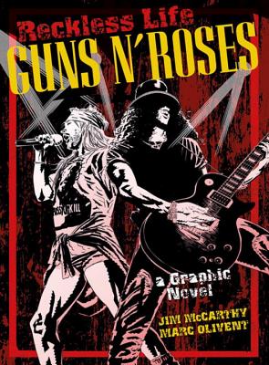 ISBN 9781468311396 Reckless Life: Guns 'n' Roses: A Graphic Novel/OVERLOOK/Jim McCarthy 本・雑誌・コミック 画像