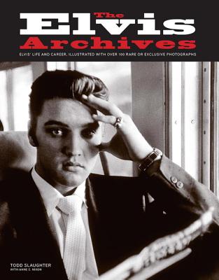 ISBN 9781468314595 The Elvis Archives: Elvis' Life and Career, Illustrated with Over 100 Rare or Exclusive Photographs/OVERLOOK/Todd Slaughter 本・雑誌・コミック 画像