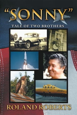 ISBN 9781469167633 ''SONNY''Tale of Two Brothers Roland Roberts 本・雑誌・コミック 画像