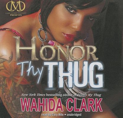 ISBN 9781470843618 Honor Thy Thug Library/URBAN AUDIOBOOKS/Wahida Clark 本・雑誌・コミック 画像