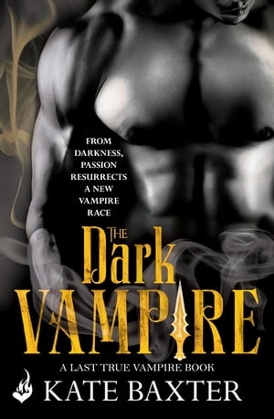 ISBN 9781472232762 The Dark Vampire: Last True Vampire 3 Kate Baxter 本・雑誌・コミック 画像