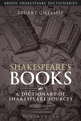 ISBN 9781472572929 Shakespeare's Books: A Dictionary of Shakespeare Sources/BLOOMSBURY 3PL/Stuart Gillespie 本・雑誌・コミック 画像