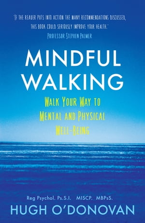 ISBN 9781473613898 Mindful WalkingWalk Your Way to Mental and Physical Well-Being Hugh O'Donovan 本・雑誌・コミック 画像