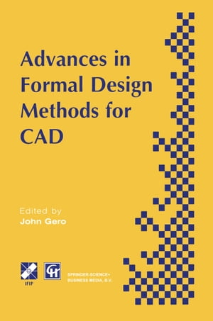 ISBN 9781475744286 Advances in Formal Design Methods for CAD Proceedings of the IFIP WG5.2 Workshop on Formal Design Methods for Computer-Aided Design, June 1995 本・雑誌・コミック 画像