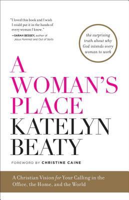 ISBN 9781476794099 A Woman's Place: A Christian Vision for Your Calling in the Office, the Home, and the World/HOWARD PUB CO INC/Katelyn Beaty 本・雑誌・コミック 画像