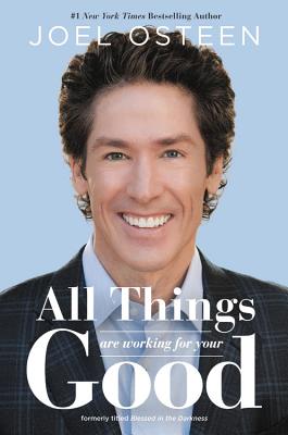 ISBN 9781478923947 Blessed in the Darkness: How All Things Are Working for Your Good/FAITHWORDS/Joel Osteen 本・雑誌・コミック 画像