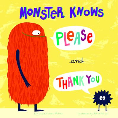 ISBN 9781479529513 Monster Knows Please and Thank You/PICTURE WINDOW BOOKS/Connie Miller 本・雑誌・コミック 画像