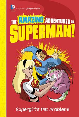 ISBN 9781479565238 Supergirl's Pet Problem!/PICTURE WINDOW BOOKS/Benjamin Bird 本・雑誌・コミック 画像