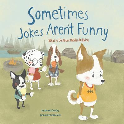 ISBN 9781479569595 Sometimes Jokes Aren't Funny: What to Do about Hidden Bullying/PICTURE WINDOW BOOKS/Simone Shin 本・雑誌・コミック 画像