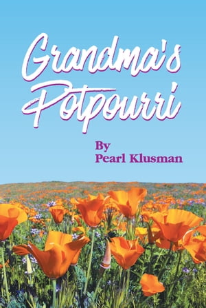 ISBN 9781479609611 Grandma's Potpourri Pearl Klusman 本・雑誌・コミック 画像