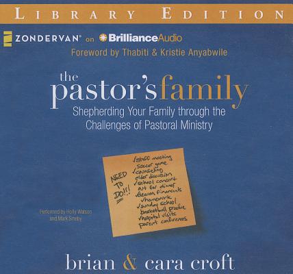 ISBN 9781480546059 The Pastor's Family: Shepherding Your Family Through the Challenges of Pastoral Ministry Library/BRILLIANCE CORP/Brian Croft 本・雑誌・コミック 画像