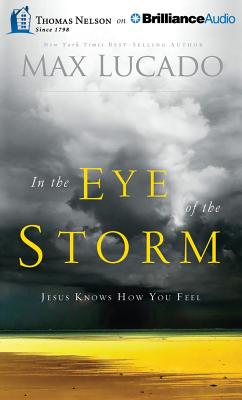 ISBN 9781480577183 In the Eye of the Storm: Jesus Knows How You Feel/BRILLIANCE CORP/Max Lucado 本・雑誌・コミック 画像