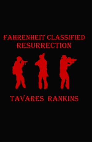 ISBN 9781480981577 Fahrenheit Classified: Resurrection Tavares Rankins 本・雑誌・コミック 画像